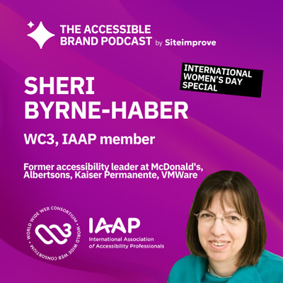 Siteimprove podcast episode 1 on international women's day featuring Sheri Byrne-Haber of W3C discussing digital accessibility.